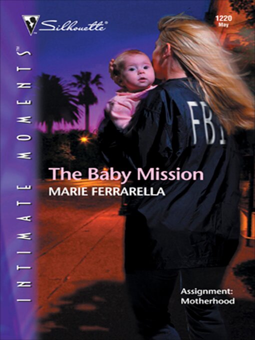 Title details for The Baby Mission by Marie Ferrarella - Wait list
